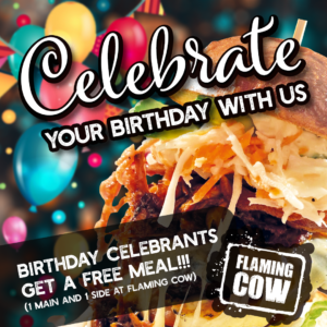 Flaming cow birthday promotion Flaming cow birthday promotion